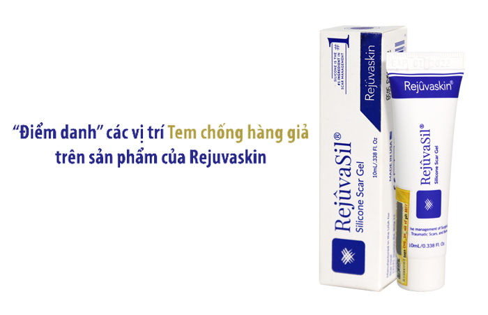 “Điểm danh” các vị trí Tem chống hàng giả trên sản phẩm của Rejuvaskin